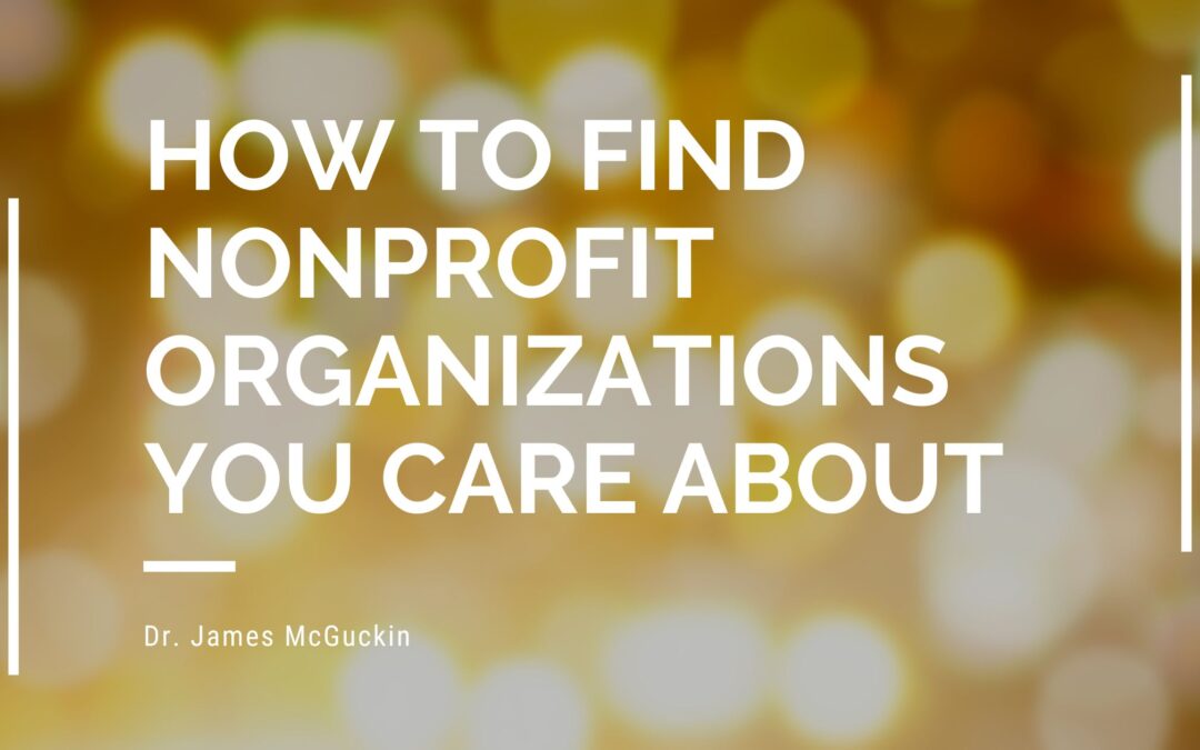 How To Find Nonprofit Organizations You Care About